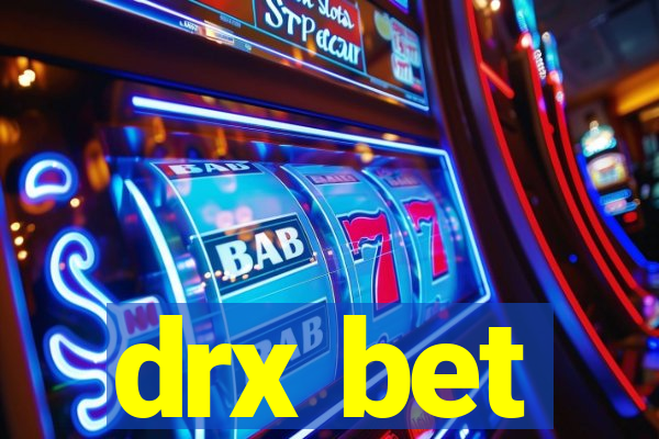 drx bet